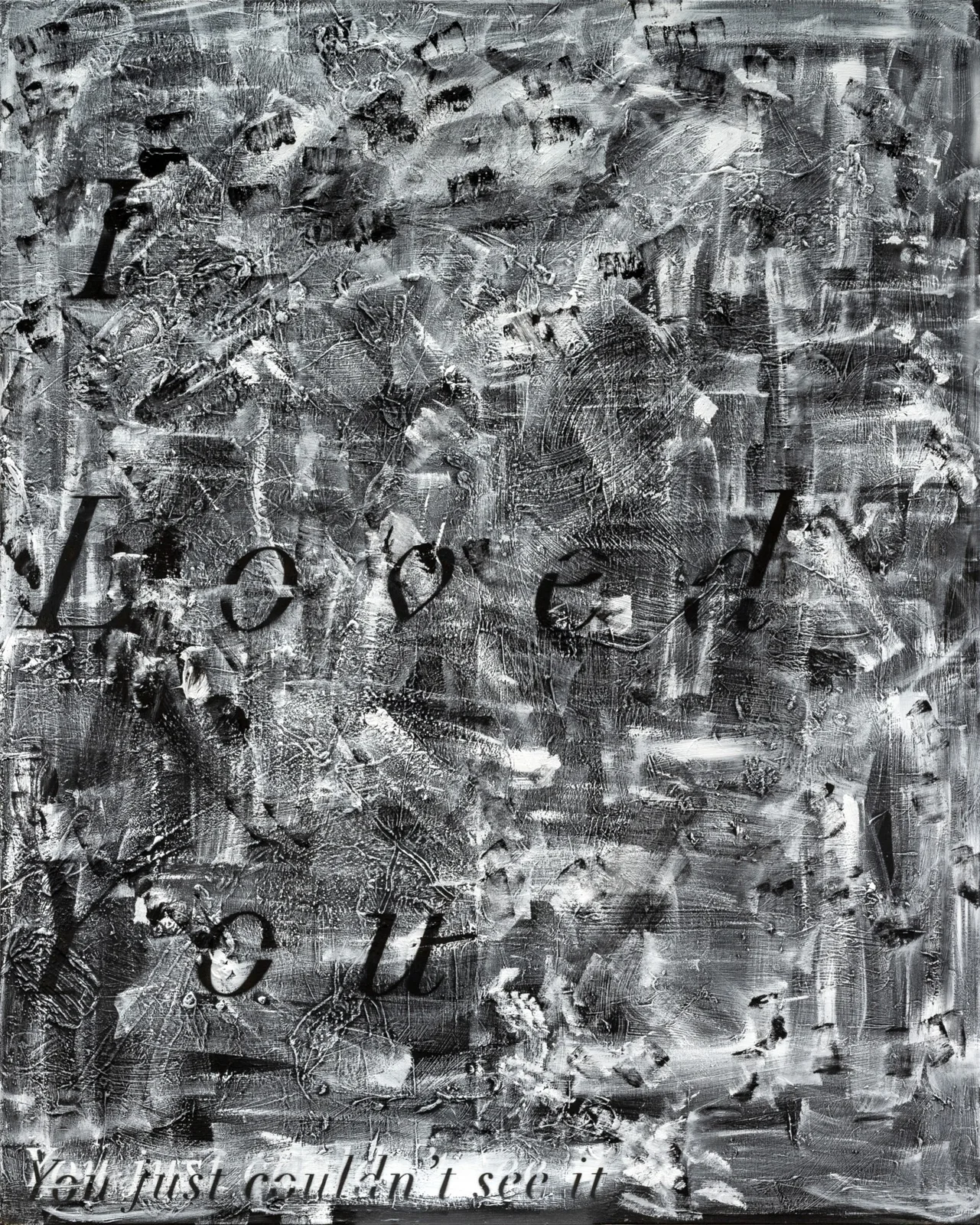 I Loved you (B+W)