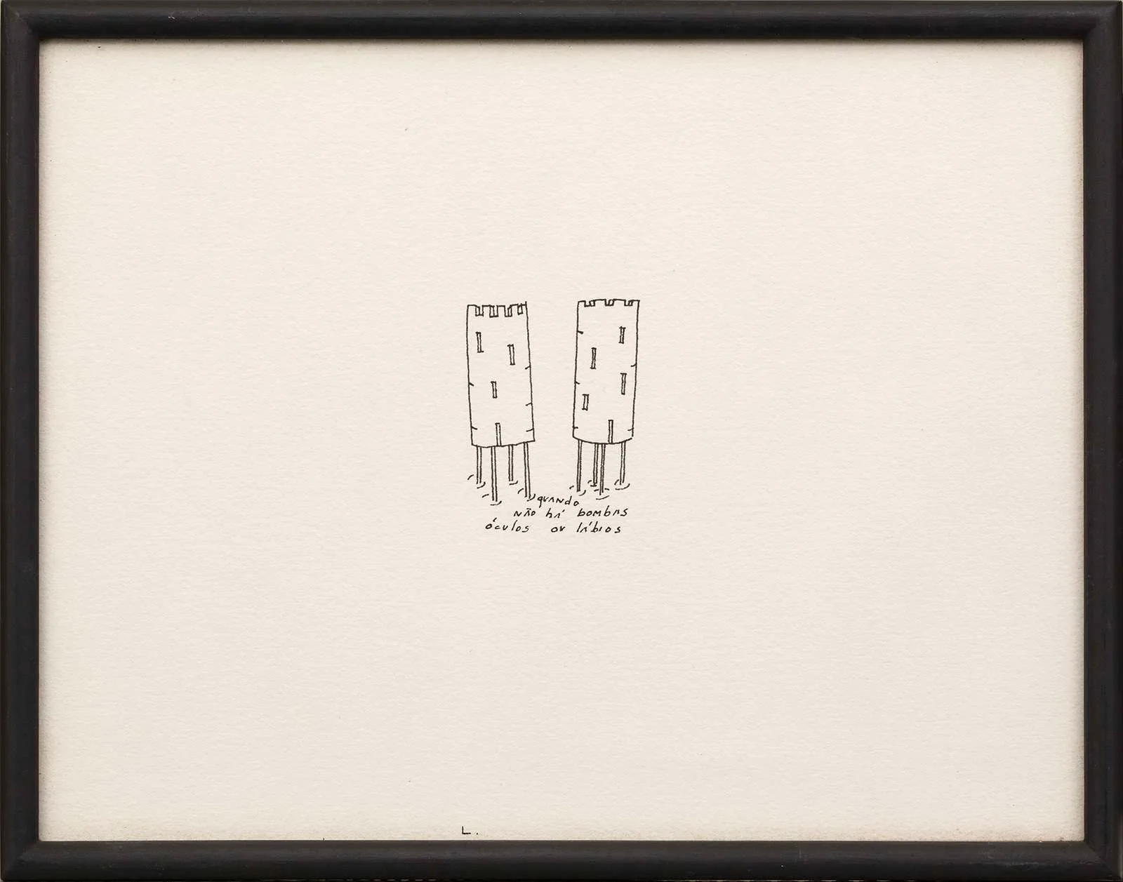 Quando não há bombas, óculos ou lábios (when there isn't bombs, glasses or lips)