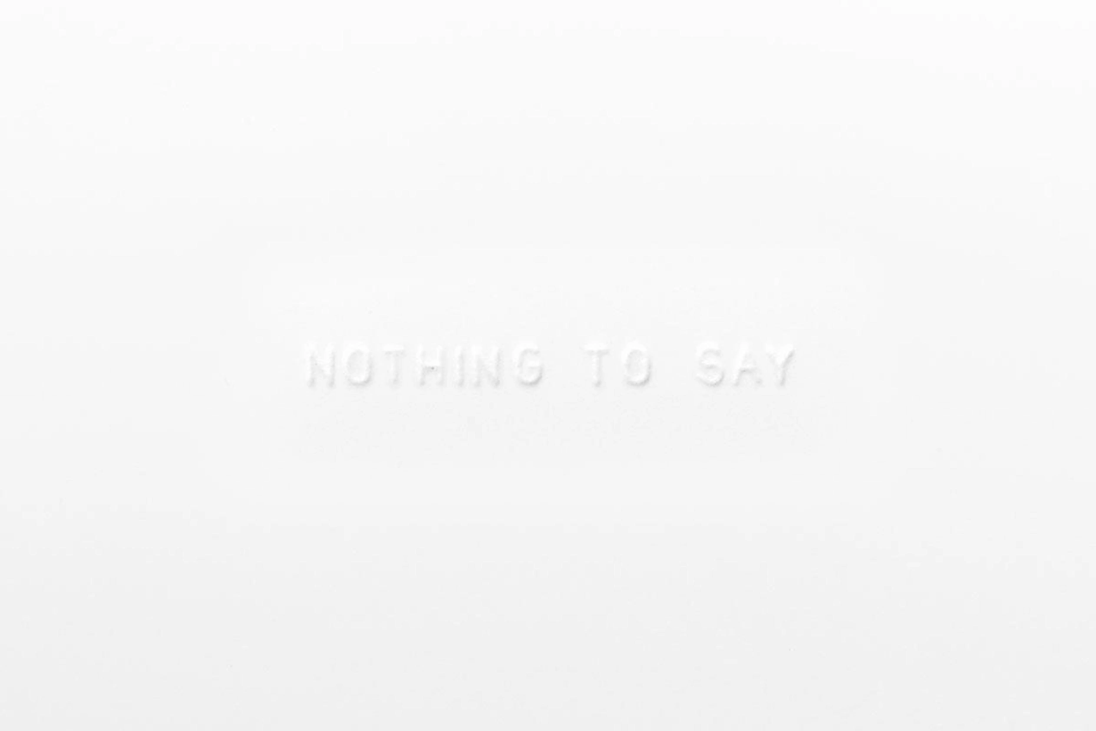 Nothing to Say